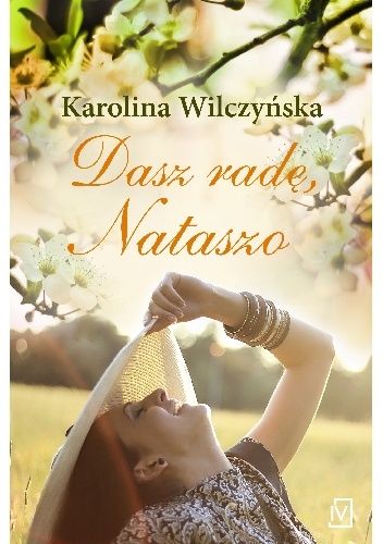 Okładka: Karolina Wilczyńska - Dasz radę, Nataszo