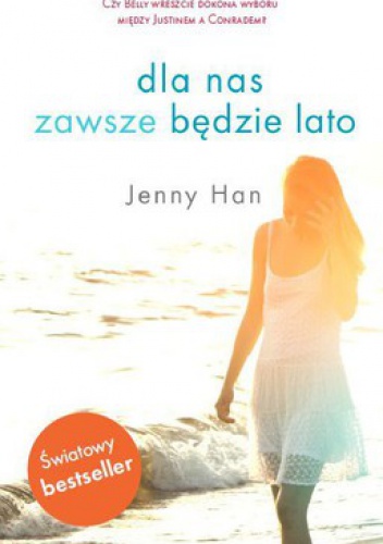 Okładka: Jenny Han - Dla nas zawsze będzie lato