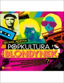 Okładka: Michał Jędryka - Popkultura Dla Blondynek (Editio)