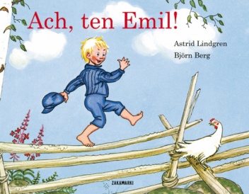 Okładka: Astrid Lindgren - Ach, ten Emil