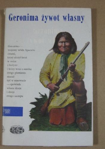 Okładka:  Geronimo - Geronima żywot własny