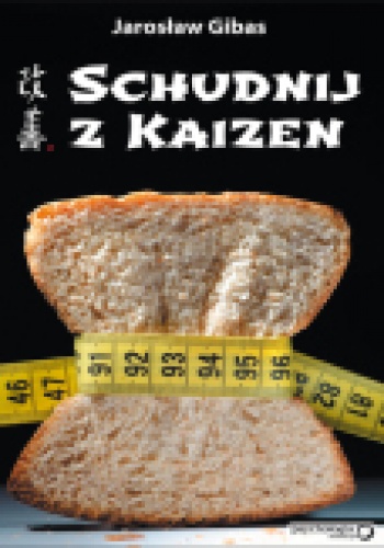 Okładka: Jarosław Gibas - Schudnij z Kaizen