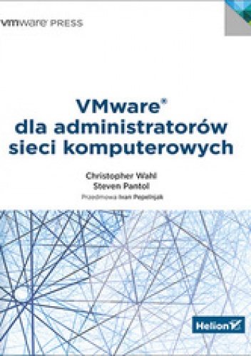 Okładka: Christopher Wahl - VMware dla administratorów sieci komputerowych