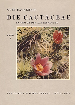 Okładka: Curt Backenberg - Die Cactaceae Handbuch der Kakteenkunde band 1