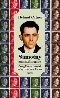 Okładka: Helmut Ortner - Samotny zamachowiec