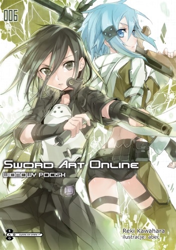 Okładka: Reki Kawahara - Sword Art Online 06 - Widmowy pocisk