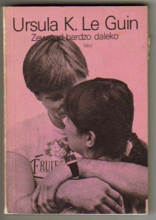 Okładka: Ursula K. Le Guin - Zewsząd bardzo daleko