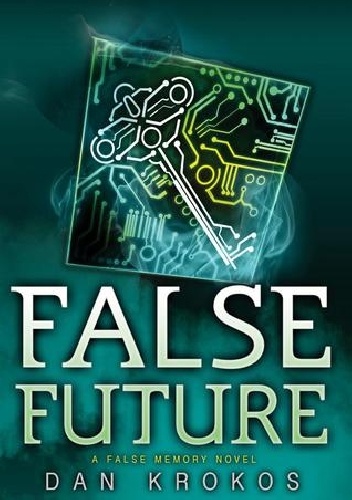 Okładka: Dan Krokos - False Future