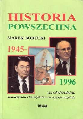 Okładka: Marek Borucki - Historia powszechna 1945-1996