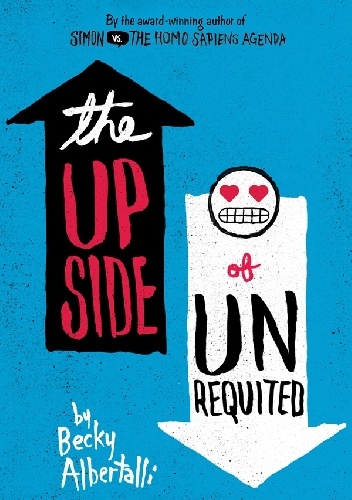 Okładka: Becky Albertalli - The Upside of Unrequited