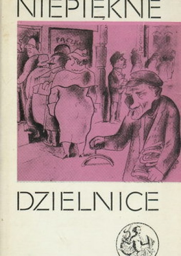 Okładka:  praca zbiorowa - Niepiękne dzielnice