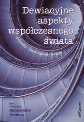 Okładka: Małgorzata Prokosz - Dewiacyjne aspekty współczesnego świata