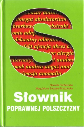 Okładka: Daniela Podlawska - Słowniki poprawnej polszczyzny