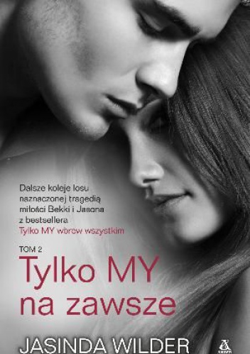 Okładka: Jasinda Wilder - Tylko My na zawsze