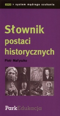 Okładka: Piotr Małyszko - SMS. Słownik postaci historycznych