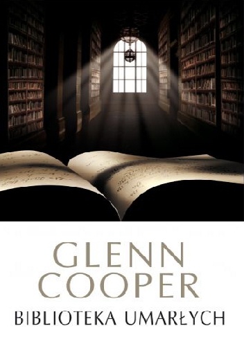 Okładka: Glenn Cooper - Biblioteka umarłych
