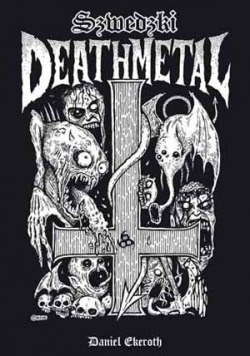 Okładka: Daniel Ekeroth - Szwedzki death metal