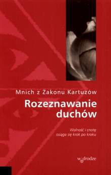 Okładka:  Mnich z Zakonu Kartuzów - Rozeznawanie duchów