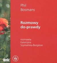Okładka: Phil Bosmans - Rozmowy do-prawdy