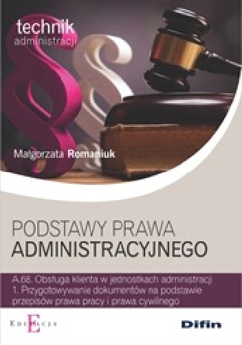 Okładka: Małgorzata Romaniuk - Podstawy prawa administracyjnego