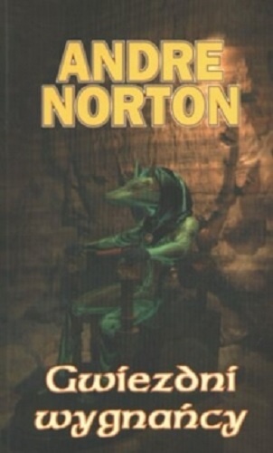 Okładka: Andre Norton - Gwiezdni wygnańcy