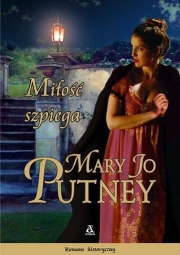 Okładka: Mary Jo Putney - Miłość szpiega
