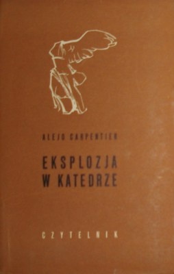 Okładka: Alejo Carpentier - Eksplozja w katedrze