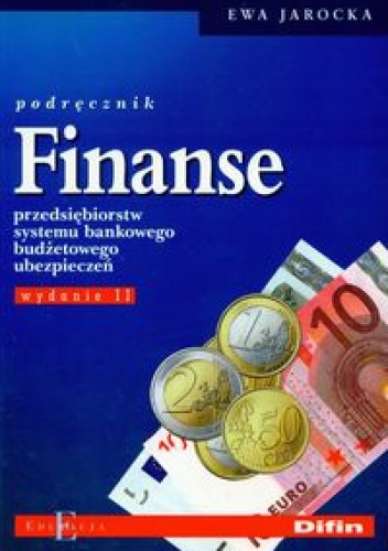 Okładka: Ewa Jarocka - Finanse. Podręcznik