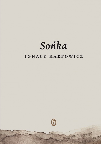 Okładka: Ignacy Karpowicz - Sońka