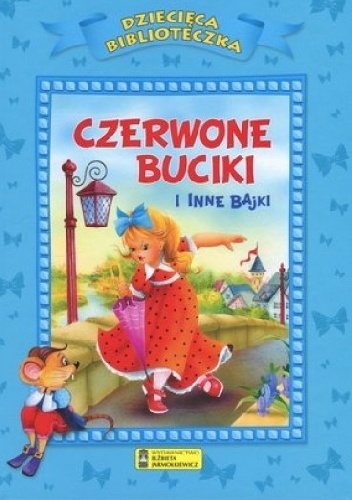Okładka:  praca zbiorowa - Czerwone buciki i inne bajki