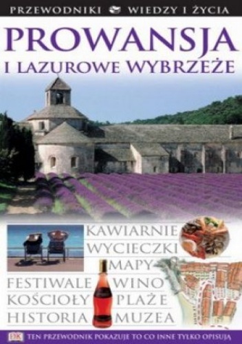 Okładka:  - Prowansja i Lazurowe Wybrzeże. Przewodniki Wiedzy i Życia