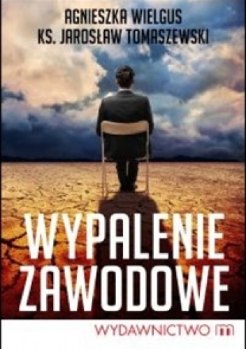 Okładka: Agnieszka Wielgus - Wypalenie zawodowe
