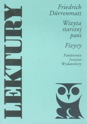 Okładka: Friedrich Dürrenmatt - Wizyta starszej pani. Fizycy