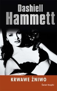 Okładka: Dashiell Hammett - Krwawe żniwo