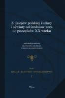 Okładka: Krzysztof Jakubiak - Z dziejów polskiej kultury i oświaty od średniowiecza do początków XX wieku