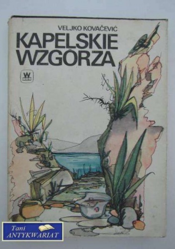 Okładka: Veljko Kovacevic - Kapelskie Wzgórza