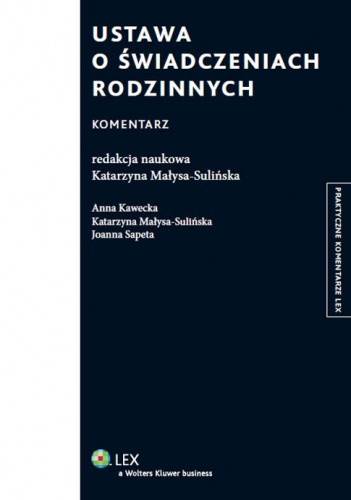 Okładka: Jolanta Sapeta - Ustawa o świadczeniach rodzinnych. Komentarz