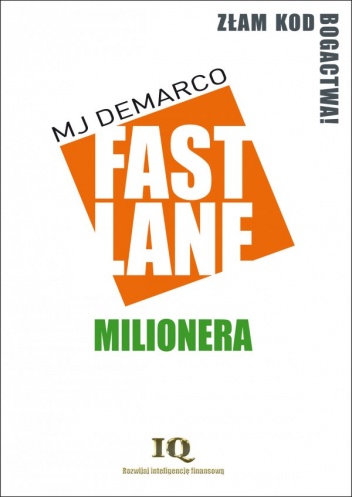 Okładka: MJ DeMarco - Fastlane Milionera
