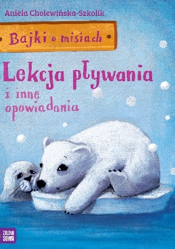Okładka: Aniela Cholewińska – Szkolik - Lekcja pływania i inne opowiadania