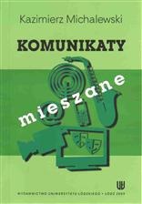 Okładka: Kazimierz Michalewski - Komunikaty mieszane