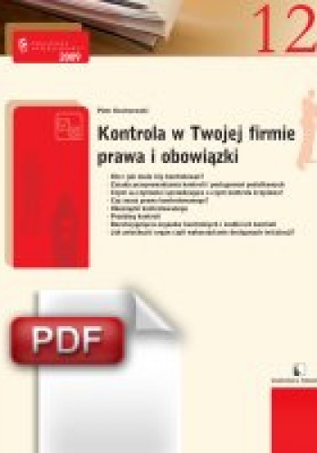 Okładka: Piotr Kostrzewski - Kontrola w Twojej firmie - prawa i obowiązki