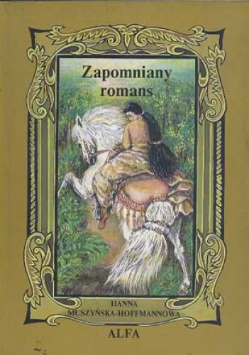 Okładka: Hanna Muszyńska-Hoffmannowa - Zapomniany romans