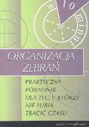 Okładka: Carol R. Anderson - Organizacja zebrań. Praktyczny poradnik dla tych, którzy nie