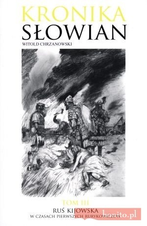 Okładka: Witold Chrzanowski - Ruś Kijowska w czasach pierwszych Rurykowiczów