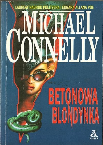 Okładka: Michael Connelly - Betonowa blondynka