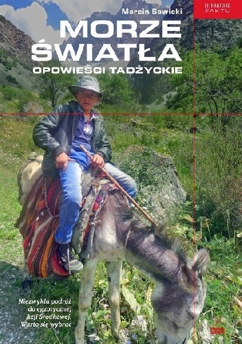 Okładka: Marcin Sawicki - Morze światła. Opowieści tadżyckie