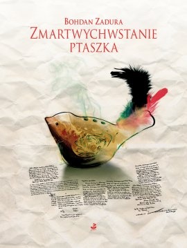 Okładka: Bohdan Zadura - Zmartwychwstanie ptaszka