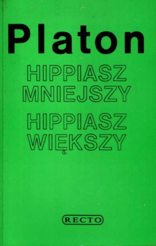 Okładka:  Platon - Hippiasz Mniejszy. Hippiasz Większy