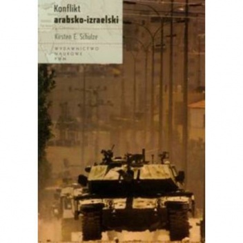 Okładka: Kirsten E. Schulze - Konflikt arabsko-izraelski