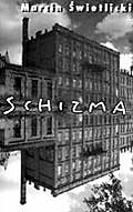 Okładka: Marcin Świetlicki - Schizma